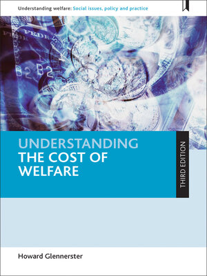 cover image of Understanding the Cost of Welfare